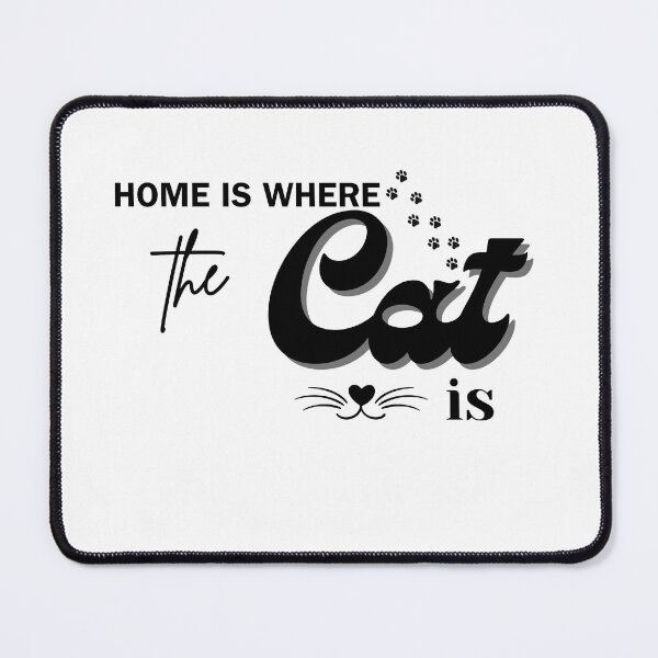 Item preview, Phrase Cats is Home designed and sold by Maruksweets.
