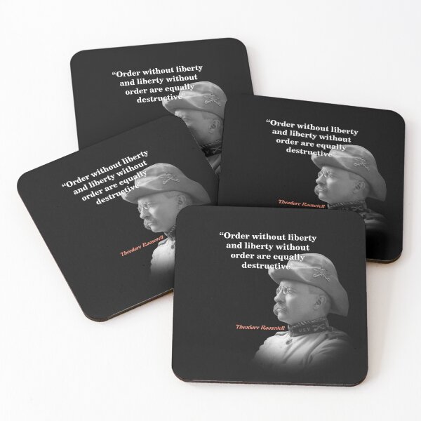 Item preview, Theodore Roosevelt Quote On Order And Liberty  designed and sold by My Photo Shop.