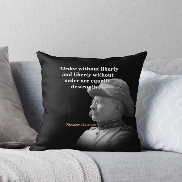Item preview, Theodore Roosevelt Quote On Order And Liberty  designed and sold by My Photo Shop.