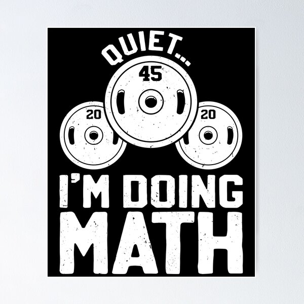 Item preview, Gym Shhh Im Doing Math Weights Workout Weighlift Women Men designed and sold by DexertimaArt.