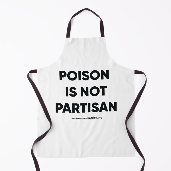 Item preview, Poison is not Partisan designed and sold by MomsAcrossAmer.