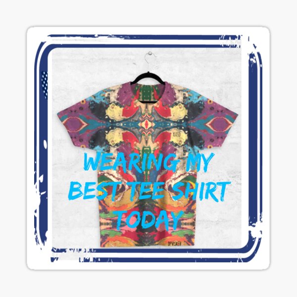 Best Tee Shirt Sticker