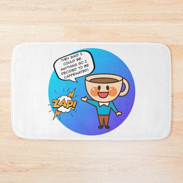 Item preview, Be Anything, Be Caffeinated! Coffee Lover Gift. designed and sold by SSustainable.