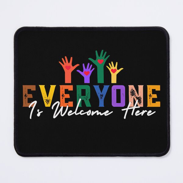 Item preview, Everyone Is Welcome designed and sold by lmsendalfer.