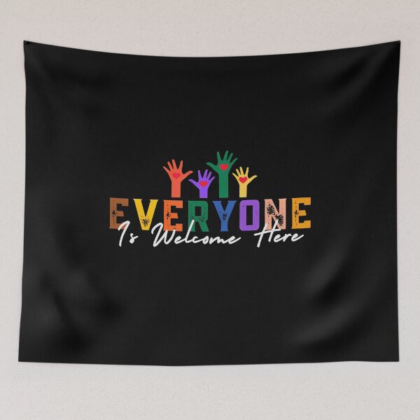 Item preview, Everyone Is Welcome designed and sold by lmsendalfer.