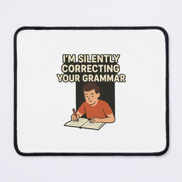 Item preview, I'm Silently Correcting Your Grammar - Funny Grammar Nerd T-Shirt designed and sold by DJCApparel.