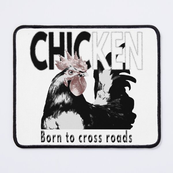 Item preview, Chicken: Born to Cross Roads designed and sold by El Buho.