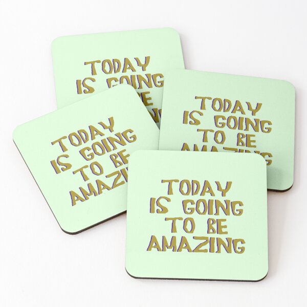 Item preview, Today Is Going To Be Amazing designed and sold by PublicWords.