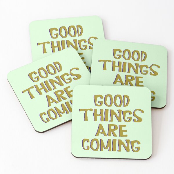Item preview, Good Things Are Coming designed and sold by PublicWords.