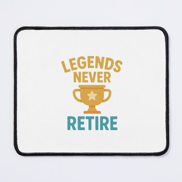 Item preview, Legends Never Retire - Inspirational Retirement Gift T-Shirt designed and sold by DJCApparel.