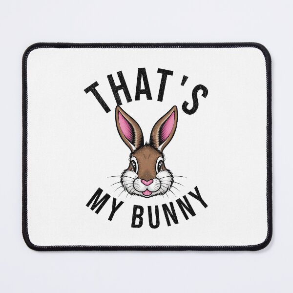 Item preview, That's My Bunny – Cute Easter Bunny designed and sold by InspireHubWear.