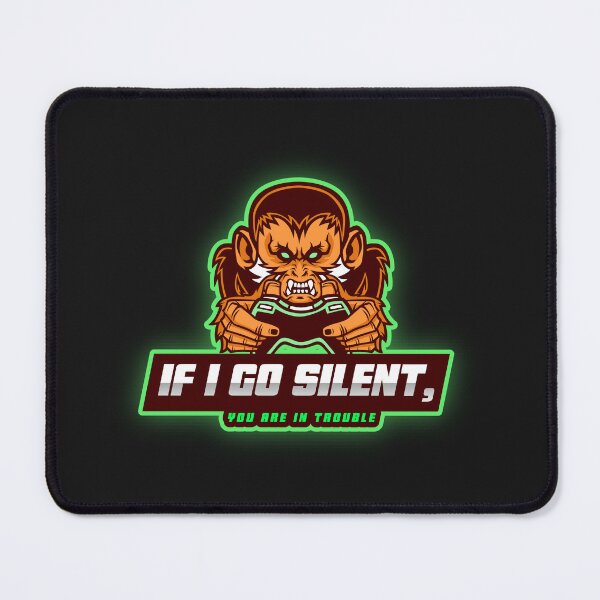 Item preview, IF I GO SILENT, YOU ARE IN TROUBLE designed and sold by DCTEEDESIGNS.