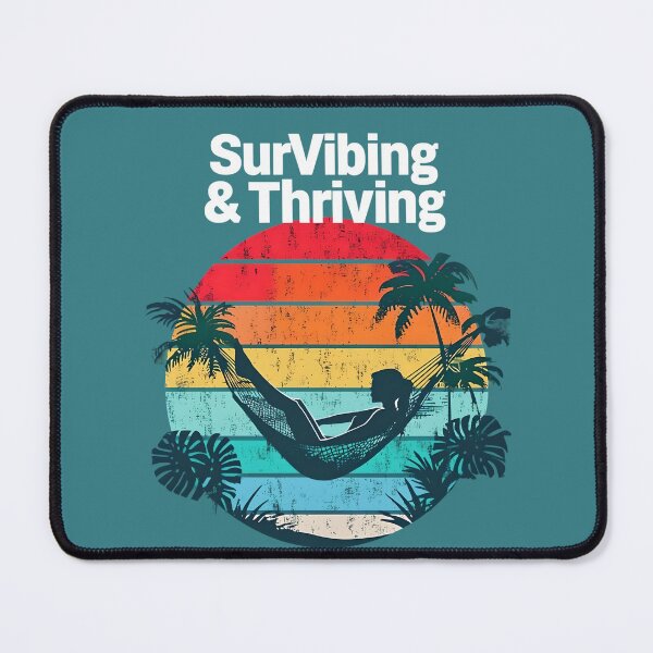 Item preview, SurVibing & Thriving designed and sold by ThreeFrenchies.