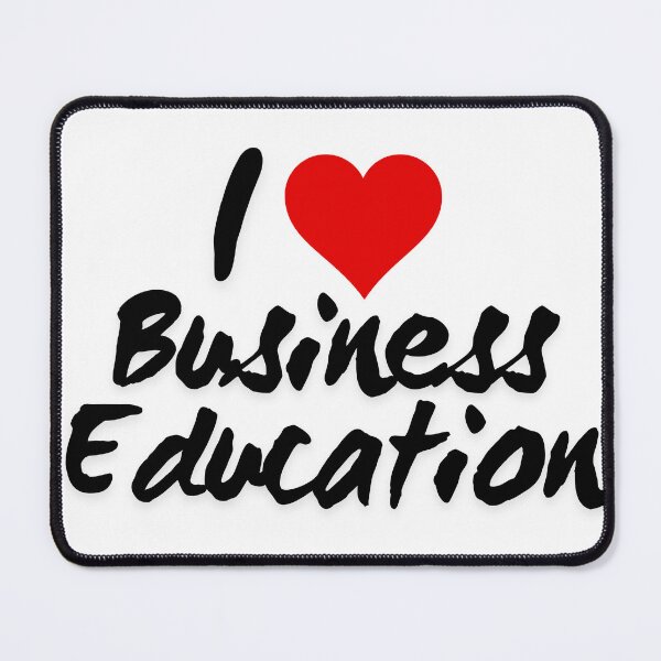 Item preview, I love business education designed and sold by RelationShopArt.