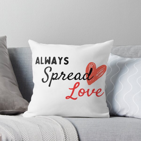 Item preview, Always Spread Love designed and sold by ELk's Merch.