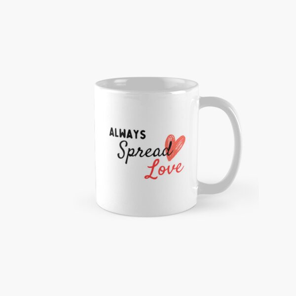Item preview, Always Spread Love designed and sold by ELk's Merch.