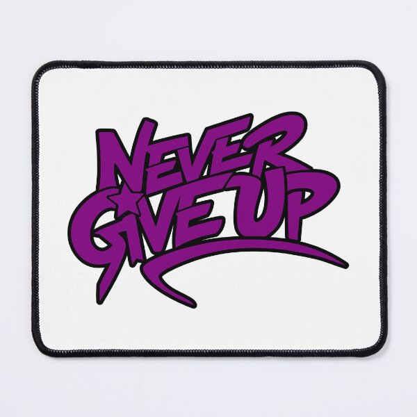 Item preview, Never give up designed and sold by NFGDesigns.
