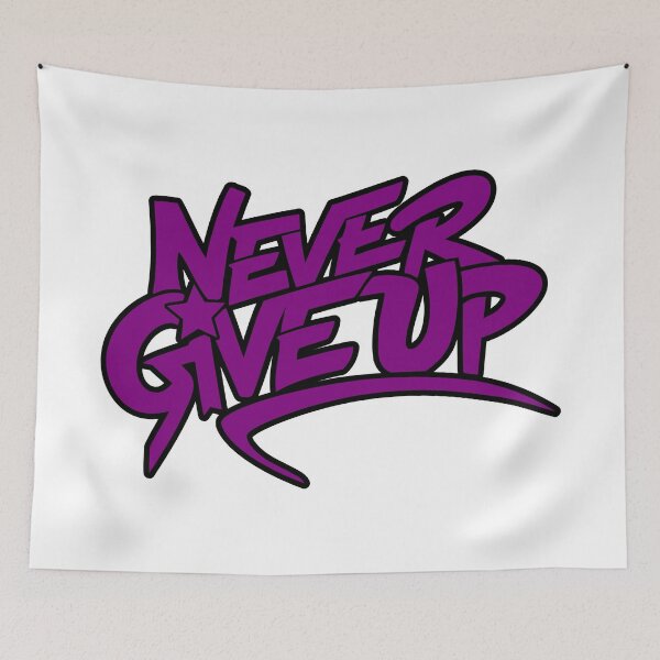 Item preview, Never give up designed and sold by NFGDesigns.
