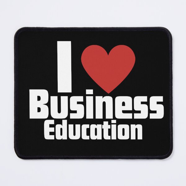 Item preview, I love business education  designed and sold by RelationShopArt.
