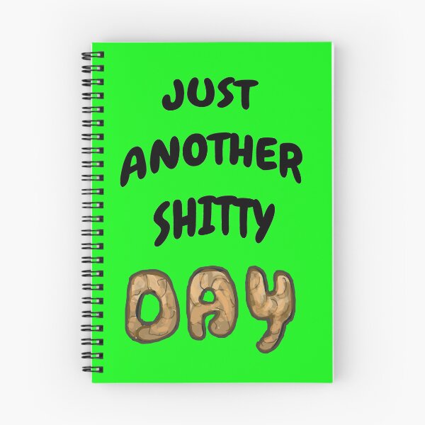 Item preview, Just another shitty day! designed and sold by Anne Huth.