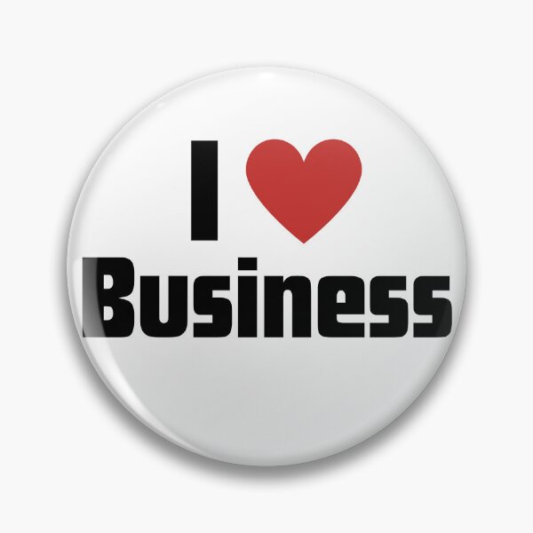 Item preview, I love business designed and sold by RelationShopArt.
