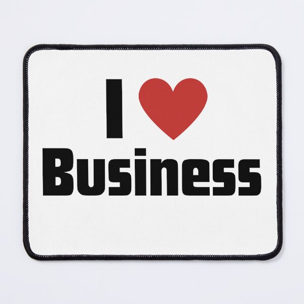 Item preview, I love business designed and sold by RelationShopArt.