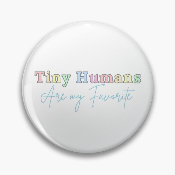 Item preview, Tiny Humans Are My Fav - Big Print Rainbow designed and sold by Bee123Creative.