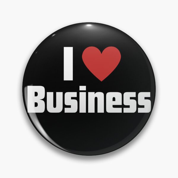 Item preview, I love business designed and sold by RelationShopArt.