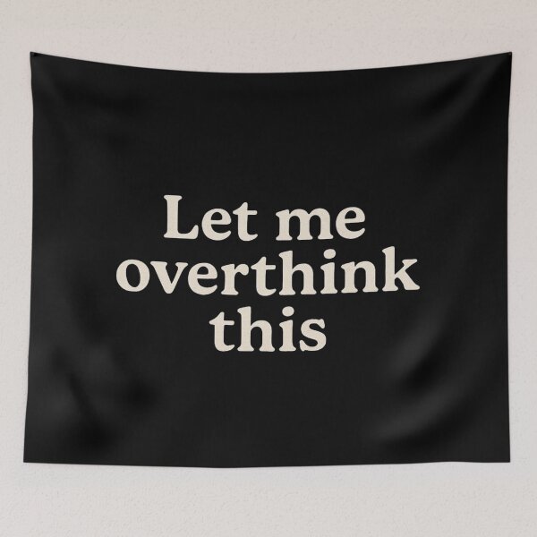 Item preview, Overthinker Sticker - Let Me Overthink This designed and sold by LaserKey.