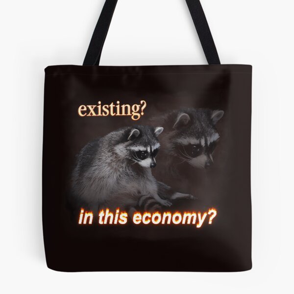 Item preview, Existing In This Economy Sad Raccoon Word Art designed and sold by Coolken kurrrr.