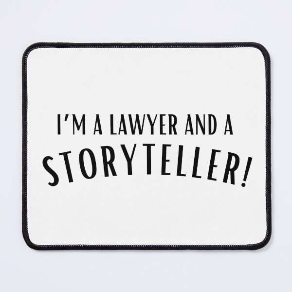 Item preview, I'm a lawyer and a storyteller designed and sold by Spiffle.