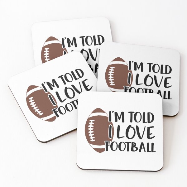 Item preview, I'm Told I Love Football designed and sold by GabrieSketcham.