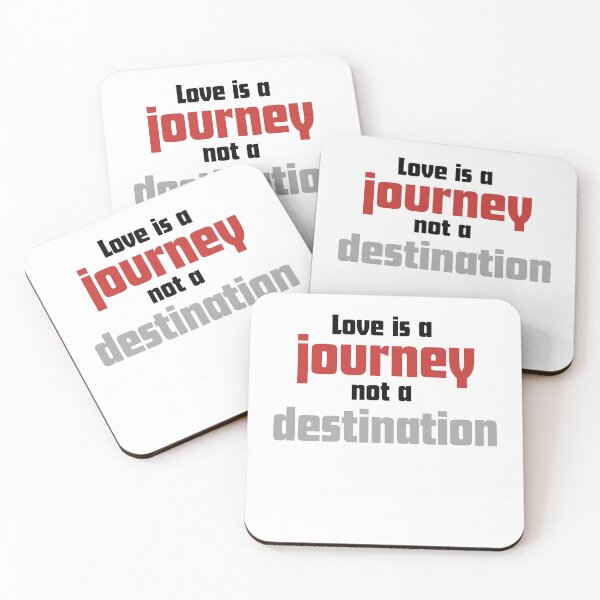 Item preview, Love is a journey Not a distination designed and sold by RelationShopArt.