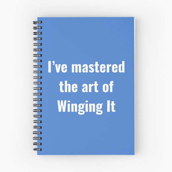 Item preview, I've Mastered the Art of Winging It designed and sold by WilAugusta.
