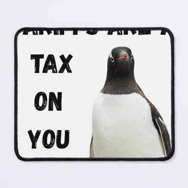 Item preview, Penguin Tariff Tax designed and sold by Linklandiya.