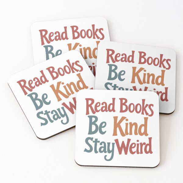 Item preview, Read Books, Be Kind, Stay Weird  designed and sold by Lydyb-creations.