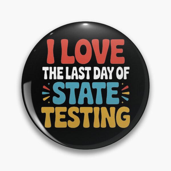 Item preview, Test Day I Love The Last Day Of State Testing Teacher Kids  designed and sold by love3617.