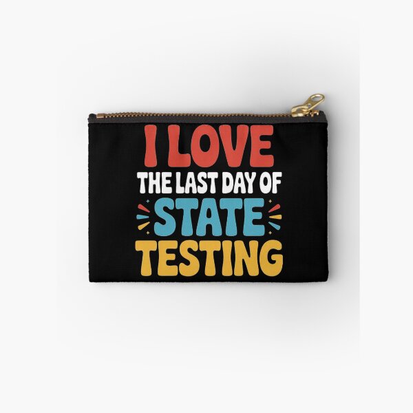 Item preview, Test Day I Love The Last Day Of State Testing Teacher Kids  designed and sold by love3617.