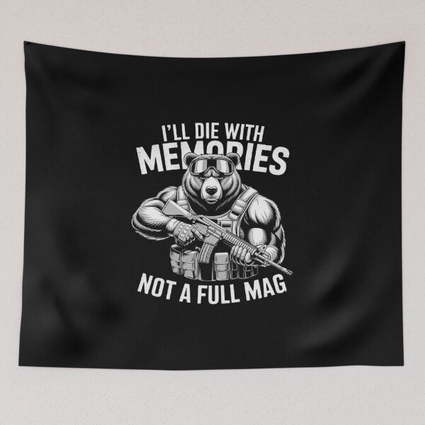 Item preview, Bear I'll Die With Memories Not A Full Mag designed and sold by love3617.