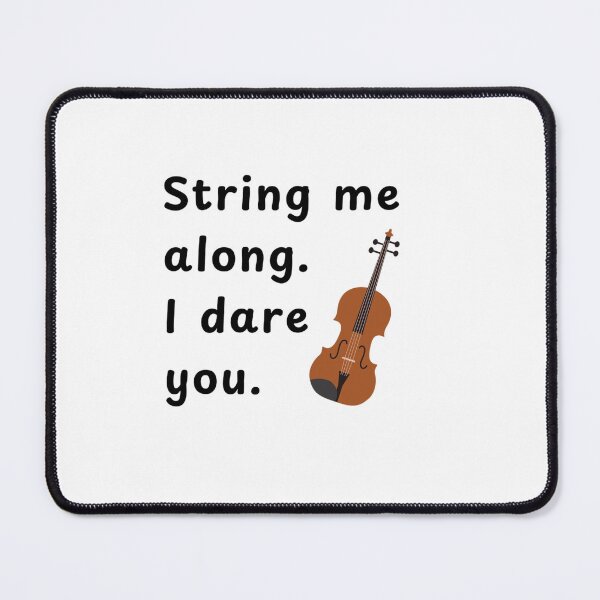 Item preview, String Me Along. I Dare You: Violin designed and sold by LoveGrub.