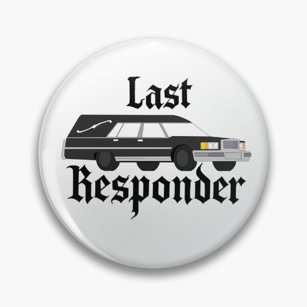 Item preview, Last Responder designed and sold by Shadycaity.