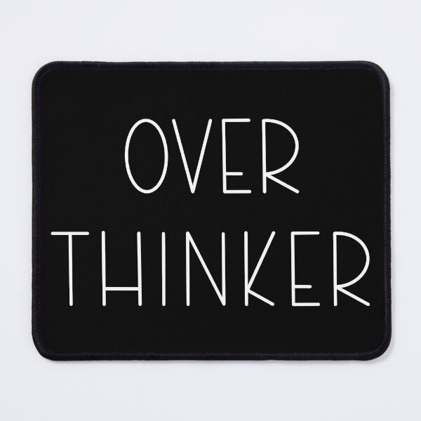 Item preview, Overthinker designed and sold by ashleygates98.