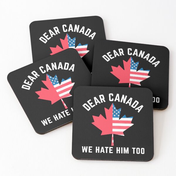 Item preview, Dear Canada We Hate Him Too, 51st State, True North designed and sold by Teetreasure2.