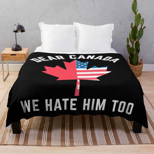 Item preview, Dear Canada We Hate Him Too, 51st State, True North designed and sold by Teetreasure2.