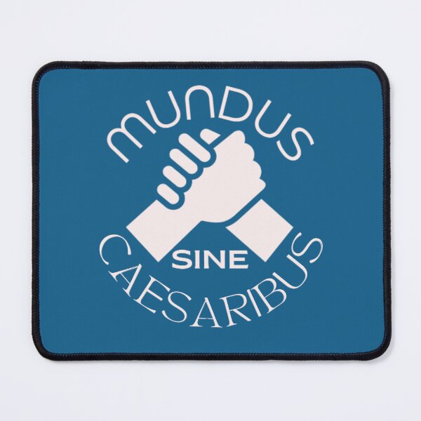 Item preview, Mundus Sine Caesaribus - Bright Latin Phrase  designed and sold by DreamsArtwear.