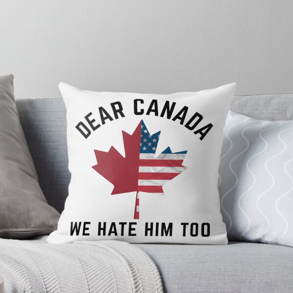 Item preview, Dear Canada We Hate Him Too, 51st State, True North designed and sold by Teetreasure2.