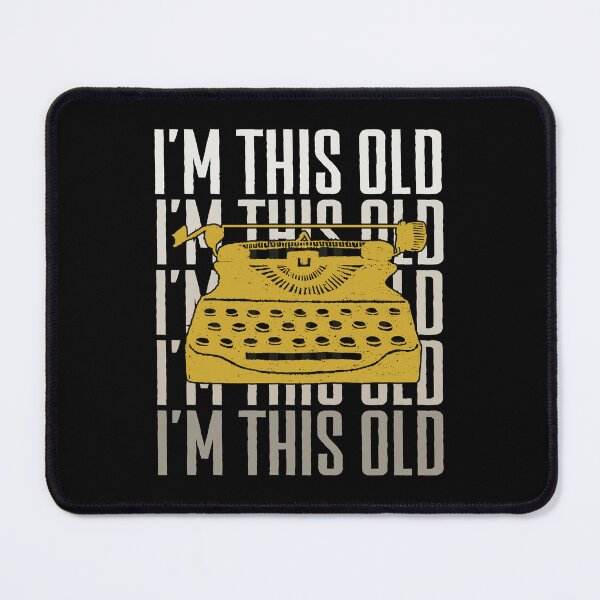 Item preview, I'm This Old designed and sold by Hatitudeology.