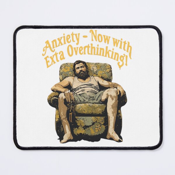 Item preview, Anxiety: Now with Extra Overthinking designed and sold by Smileyt-shirt.