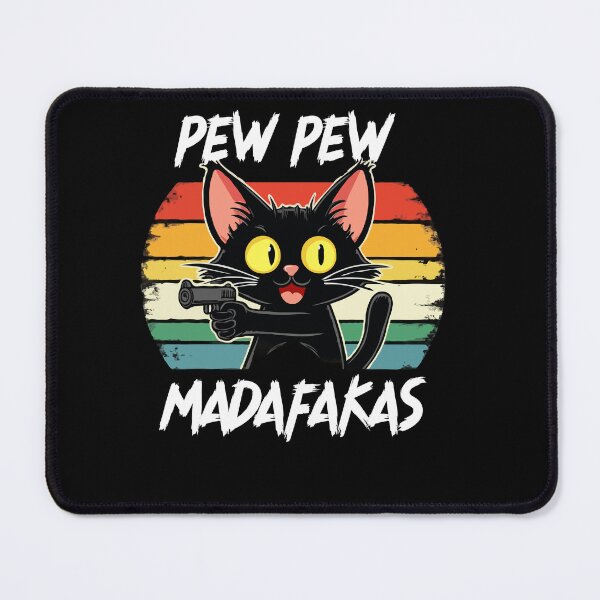 Item preview, Pew Pew Pew Madafakas Cat Funny Kitty Cat designed and sold by Svenniibee.