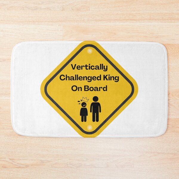 Item preview, Vertically Challenged King On Board Sign designed and sold by PlumTreeDesign.